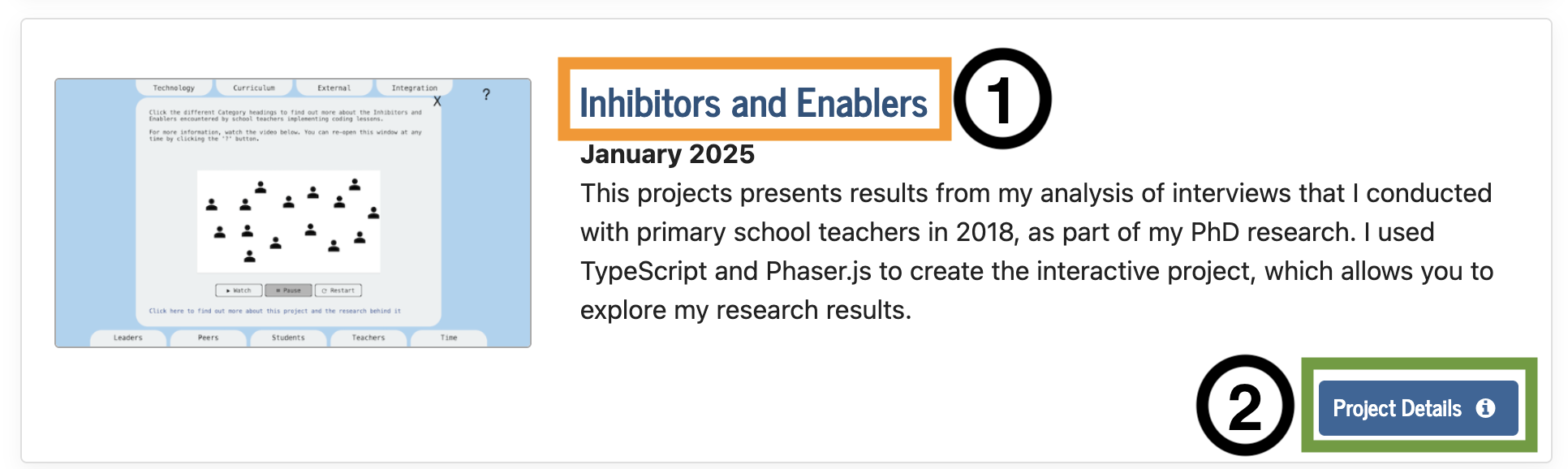 A screenshot of the Projects page with a link titled 'Inhibitors and Enablers' and a button labelled 'Project details', which are both highlighted by a coloured rectangle.